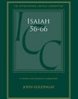 ISAIAH 56-66 (ICC): A CRITICAL AND EXEGETICAL COMMENTARY (INTERNATIONAL CRITICAL COMMENTARY)