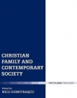 Christian Family and Contemporary Society (Ecclesiological Investigations)
