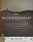 The Muqaddimah: An Introduction to History (Princeton Classics)