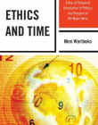 ETHICS AND TIME: ETHOS OF TEMPORAL ORIENTATION IN POLIT