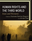 Human Rights and the Third World: Issues and Discourses