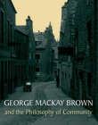 GEORGE MACKAY BROWN AND THE PHILOSOPHY OF COMMUNITY