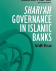 SHARI'AH GOVERNANCE IN ISLAMIC BANKS