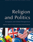 Religion and Politics: European and Global Perspectives (Annual of European and Global Studies Eup)