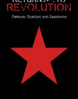 Returning to Revolution: Deleuze, Guattari and Zapatismo