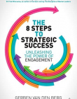 THE 8 STEPS TO STRATEGIC SUCCESS: UNLEASHING THE POWER OF ENGAGEMENT