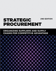 Strategic Procurement: Organizing Suppliers and Supply Chains for Competitive Advantage