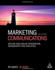 Marketing Communications: Offline and Online Integration, Engagement and Analytics