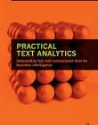 Practical Text Analytics: Interpreting Text and Unstructured Data for Business Intelligence (Marketing Science)