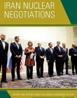 Iran Nuclear Negotiations: Accord and Détente since the Geneva Agreement of 2013