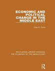 Routledge Library Editions: The Economy of the Middle East: Economic and Political Change in the Middle East (RLE Economy of Middle East)