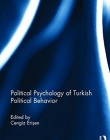 Political Psychology of Turkish Political Behavior