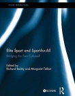 Elite Sport and Sport-for-All: Bridging the Two Cultures? (ICSSPE Perspectives)