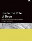 Inside the Role of Dean: International perspectives on leading in higher education