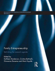 Family Entrepreneurship: Rethinking the research agenda