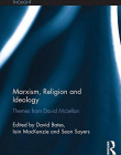 Marxism, Ideology and Religion: Themes from David McLellan (Routledge Studies in Social and Political Thought)