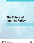 The Future of Internet Policy