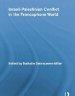 Israeli-Palestinian Conflict in the Francophone World