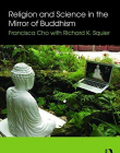 Religion and Science in the Mirror of Buddhism