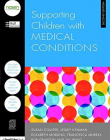 Supporting Children with Medical Conditions (David Fulton / Nasen)