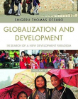 Globalization and Development Volume III: In search of a new development paradigm