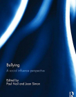 Bullying: A Social Influence Perspective