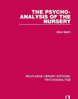 Psychoanalysis: The Psycho-Analysis of the Nursery