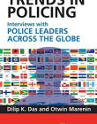 TRENDS IN POLICING INTERVIEWS WITH POLICE LEADERS ACROS