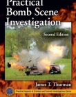 PRACTICAL BOMB SCENE INVESTIGAT 2ED