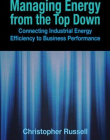 MANAGING ENERGY FROM THE TOP DOWN: CONNECTING INDUSTRIA