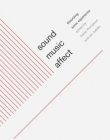 SOUND, MUSIC, AFFECT