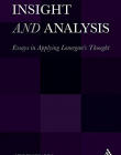 INSIGHT AND ANALYSIS: ESSAYS IN APPLYING LONERGAN'S THO