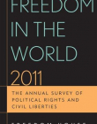 FREEDOM IN THE WORLD 2011: THE ANNUAL SURVEY OF POLITICAL RIGHTS AND CIVIL LIBERTIES