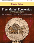 Free Market Economics: An Introduction for the General Reader