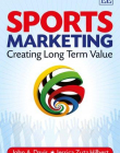 Sports Marketing: Creating Long Term Value