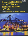 Research Handbook on the WTO and Technical Barriers to Trade (Research Handbooks on the WTO series)