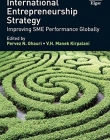 Handbook of Research on International Entrepreneurship Strategy: Improving Sme Performance Globally (Research Handbooks in Business and Management Se