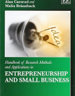 Handbook of Research Methods and Applications in Entrepreneurship and Small Business (Handbooks of Research Methods and Applications Series)