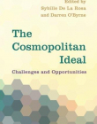 The Cosmopolitan Ideal: Challenges and Opportunities