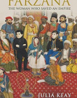 Farzana: The Woman Who Saved an Empire