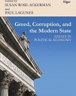 Greed, Corruption, and the Modern State: Essays in Political Economy