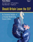 Should Britain Leave the Eu?: An Economic Analysis of a Troubled Relationship