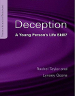 DECEPTION: A YOUNG PERSON'S LIFE SKILL