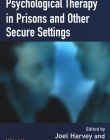 PSYCHOLOGICAL THERAPY IN PRISONS AND OTHER SETTINGS