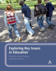 EXPLORING KEY ISSUES IN EDUCATION