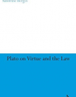 PLATO ON VIRTUE AND THE LAW