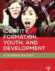 Identity Formation, Youth, and Development: A Simplified Approach