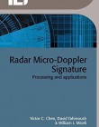 Radar Micro-Doppler Signature-Processing and Applications (Iet Radar)