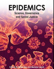 Epidemics: Science, Governance and Social Justice (Pathways to Sustainability Series)