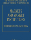 MARKETS AND MARKET INSTITUTIONS: THEIR ORIGIN AND EVOLU